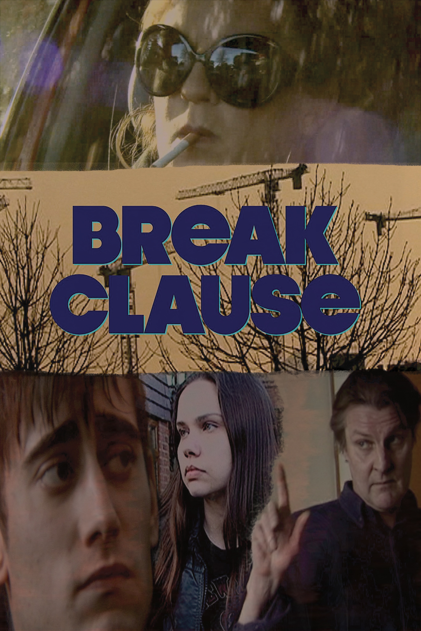 Break Clause (2010) постер