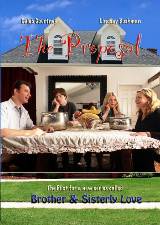 Brother and Sisterly Love: The Proposal (2011) постер