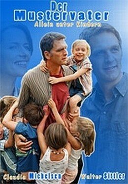 Образцовый отец наедине с детьми (2004) постер