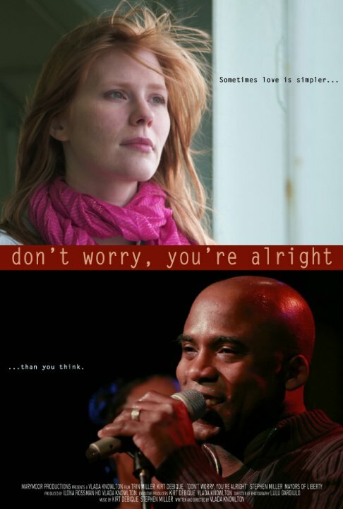 Don't Worry, You're Alright (2014) постер