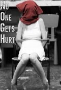 No One Gets Hurt (2010) постер