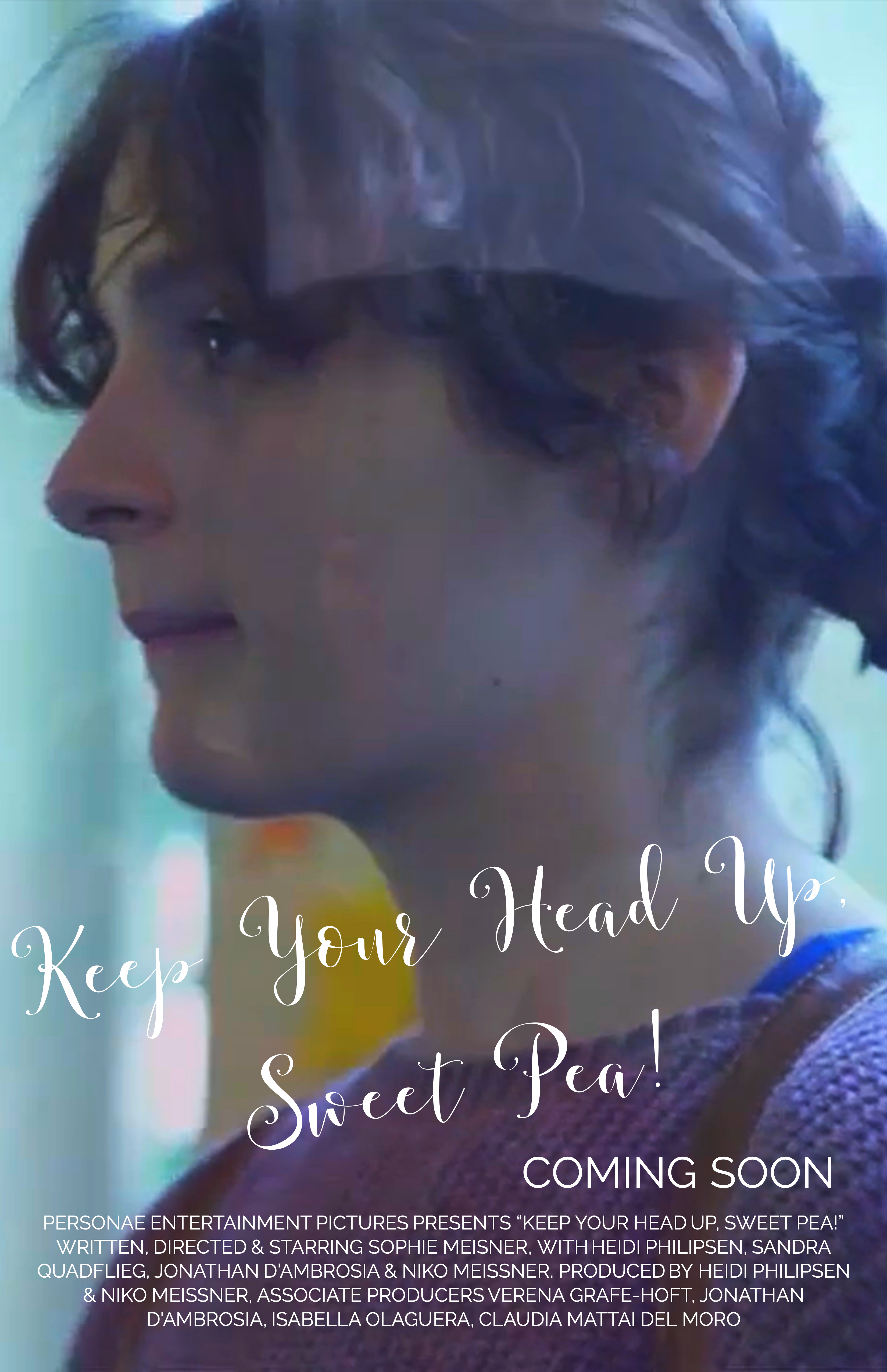 Keep Your Head Up, Sweet Pea (2020) постер