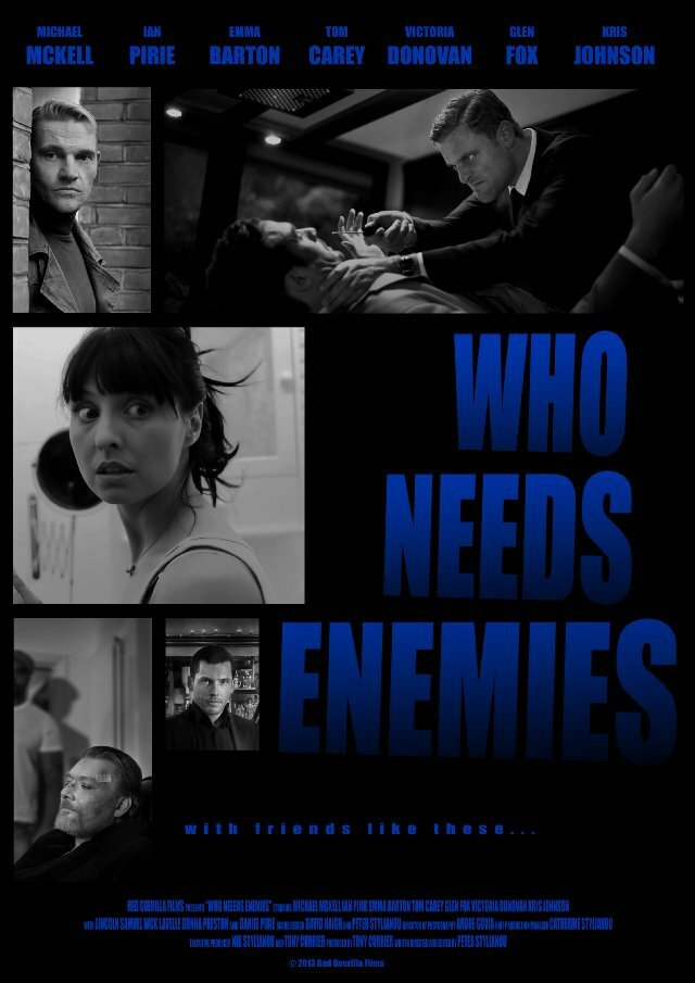 Who Needs Enemies (2013) постер
