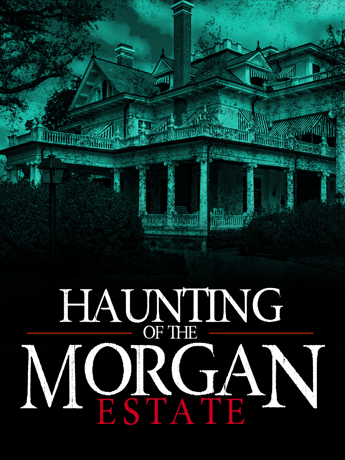 The Haunting of the Morgan Estate (2020) постер