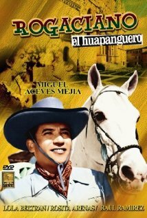 «Mal de amores» (Rogaciano el huapanguero) (1957) постер