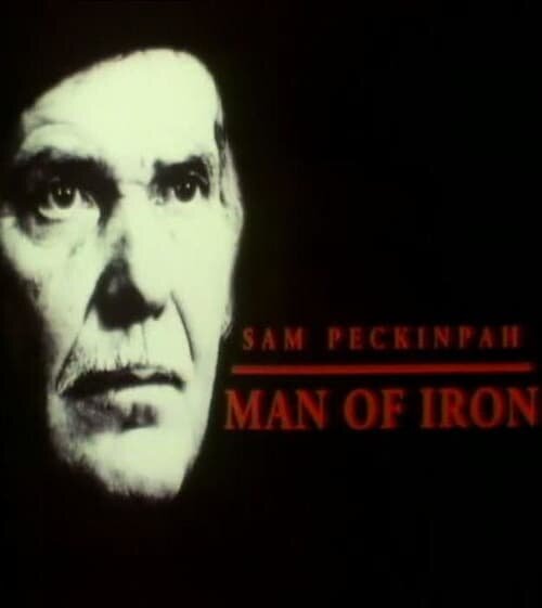 Сэм Пекинпа: Человек из стали (1993) постер