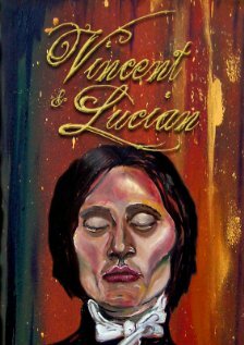 Vincent & Lucian (2008) постер