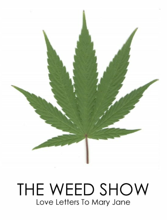 The Weed Show: Love Letters to Mary Jane (2011) постер