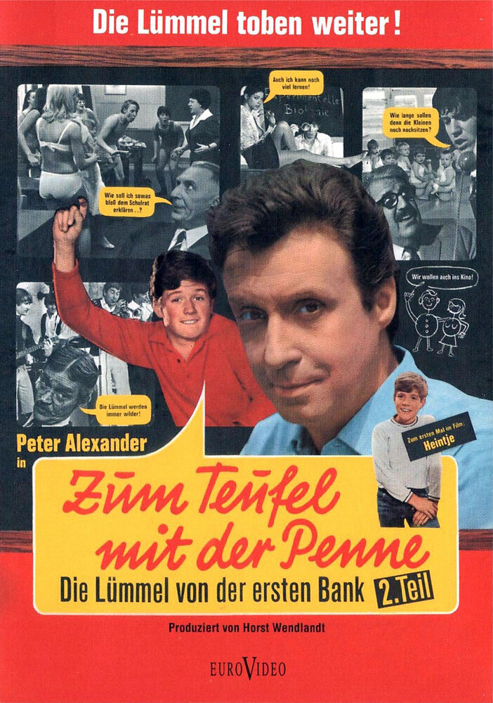 Zum Teufel mit der Penne - Die Lümmel von der ersten Bank, 2. Teil (1968) постер
