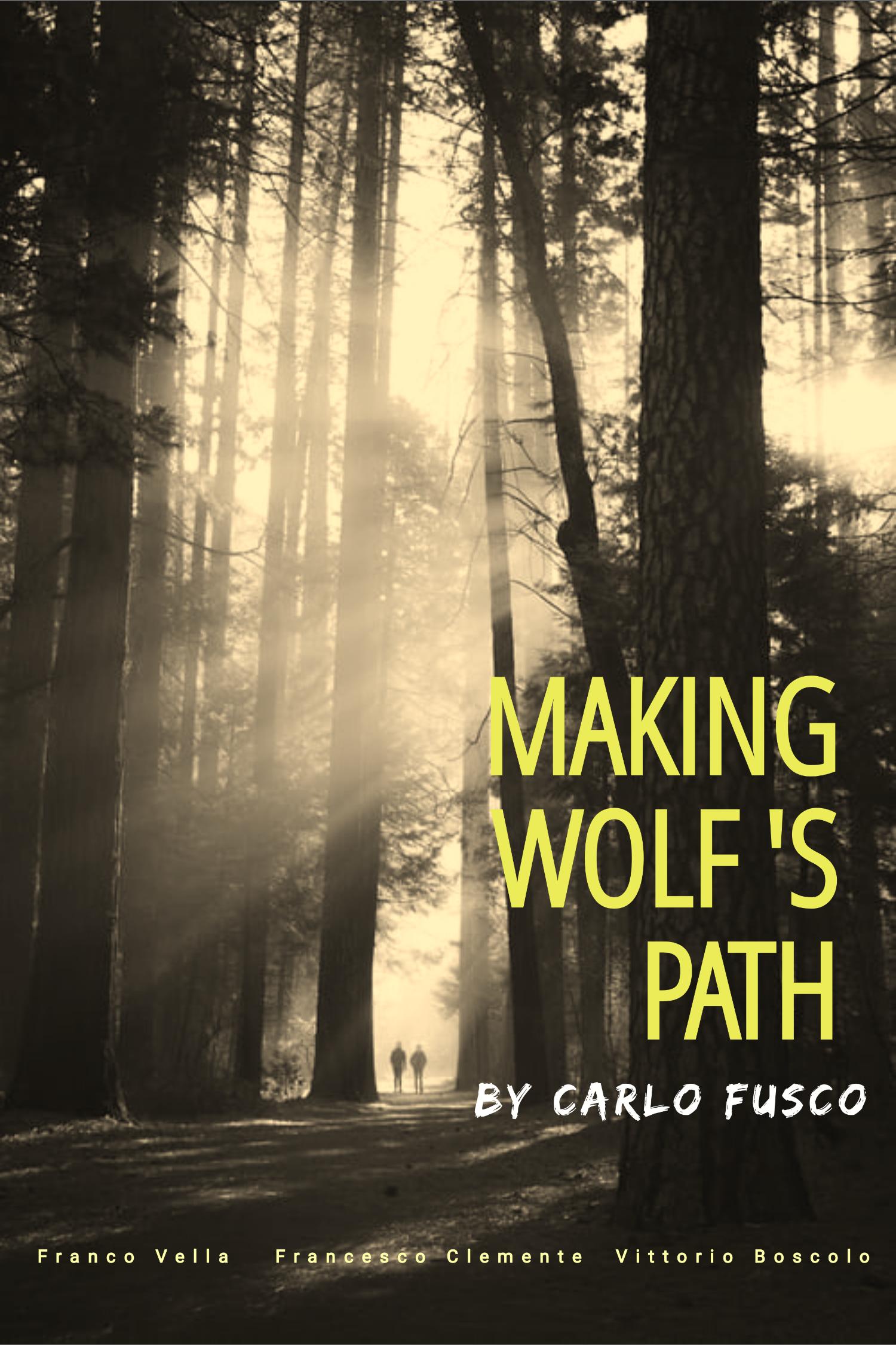 Making Wolf s Path (2022) постер