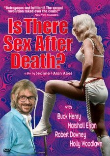 Is There Sex After Death? (1971) постер