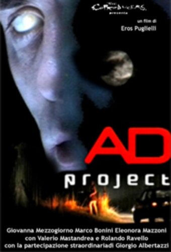 Making of «AD Project» (2006) постер