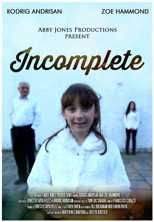 Incomplete (2014) постер