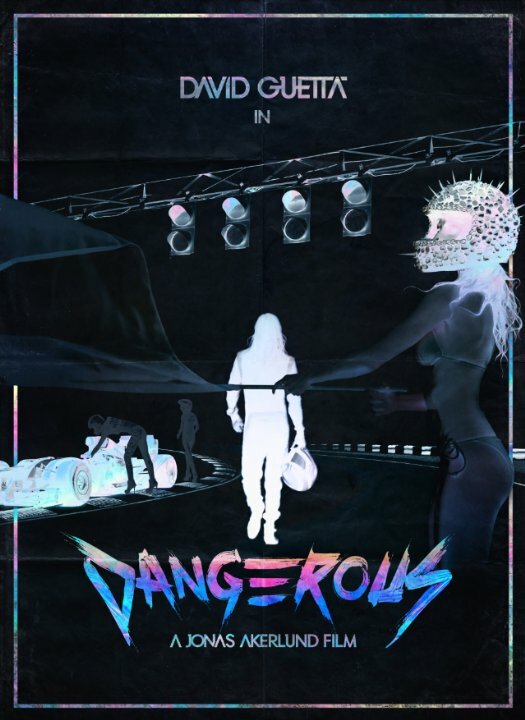David Guetta Ft Sam Martin: Dangerous (2014) постер