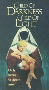 Дитя тьмы, дитя света (1991) постер