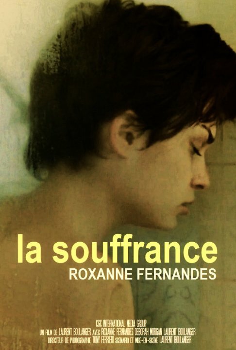 La Souffrance (2017) постер