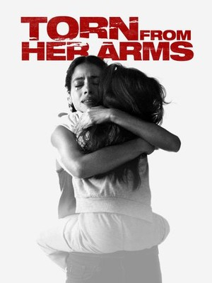 Torn from Her Arms (2021) постер