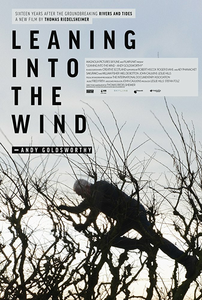 Leaning Into the Wind: Andy Goldsworthy (2017) постер