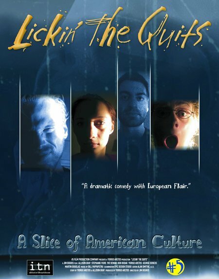 Lickin' the Quits: A Slice of American Culture (2005) постер