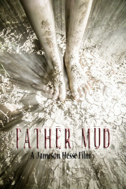 Father Mud (2015) постер