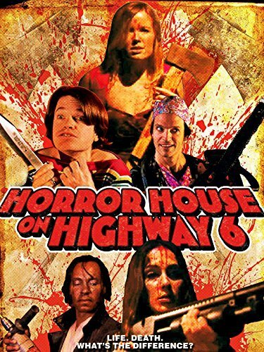 Horror House on Highway 6 (2014) постер