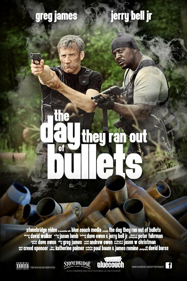 The Day They Ran Out of Bullets (2012) постер