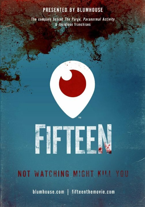 Fifteen: Periscope Movie (2015) постер