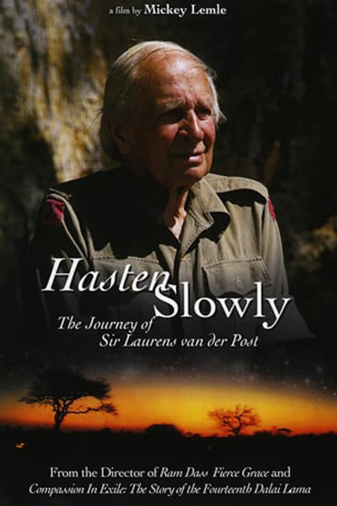 Hasten Slowly: The Journey of Sir Laurens van der Post (1997) постер