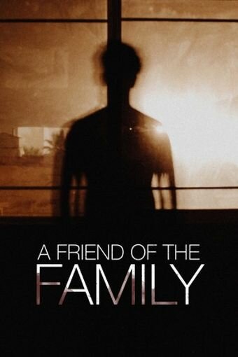 Друг семьи (2005) постер