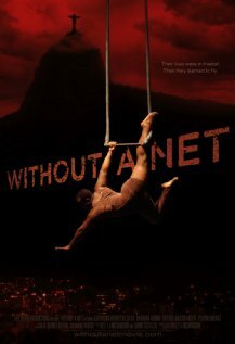 Without a Net (2012) постер