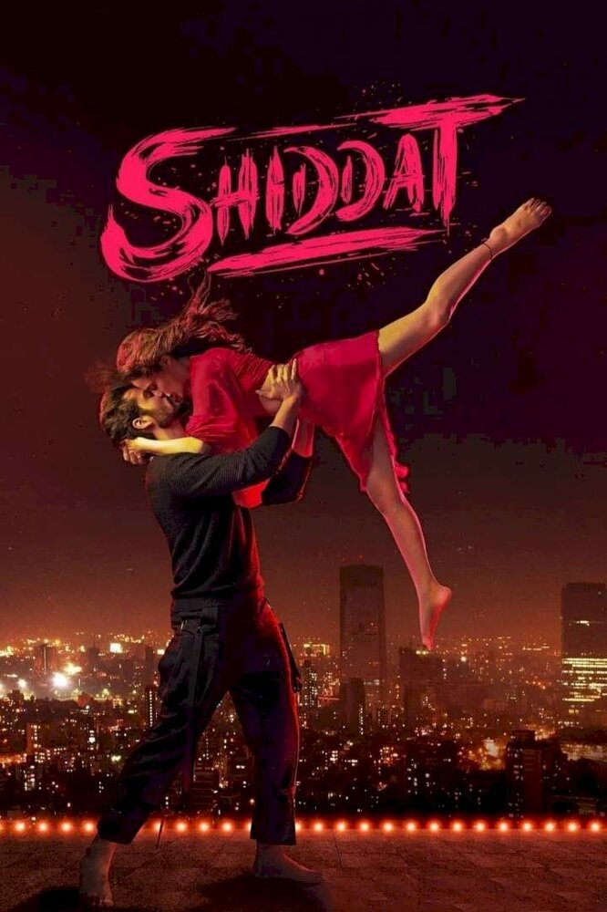 Shiddat (2021) постер