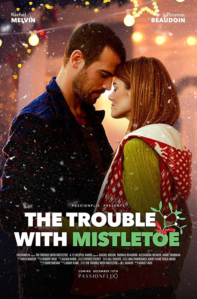 The Trouble with Mistletoe (2017) постер