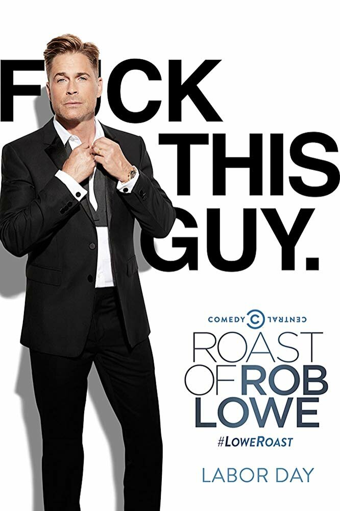 Comedy Central Roast of Rob Lowe (2016) постер