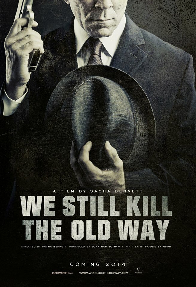 Мы всё ещё убиваем по-старому (2014) постер