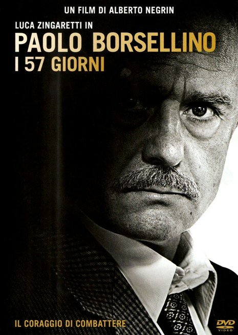 Paolo Borsellino - I 57 giorni (2012) постер