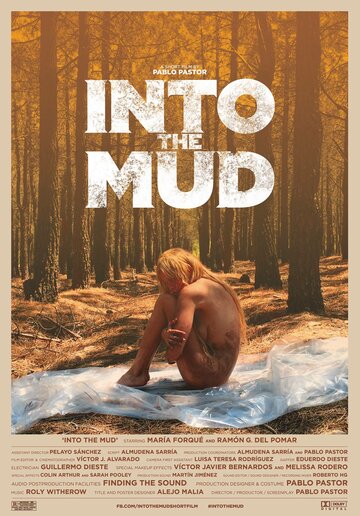 Into the Mud (2016)