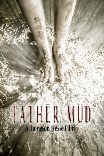 Father Mud (2015)