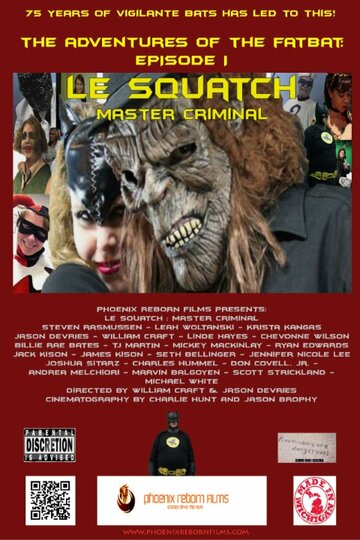 Le Squatch: Master Criminal 2.0 (2014)