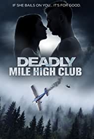 Deadly Mile High Club (2020)