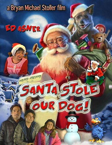 Santa Stole Our Dog: A Merry Doggone Christmas! (2017)